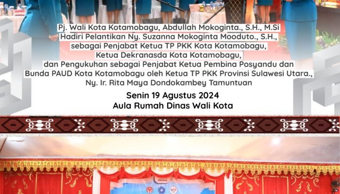 Abdullah Mokoginta Saksikan Pelantikan Ny. Suzanna Mooduto Sebagai Ketua TP-PPK, Kotamobagu Dekranasda dan Bunda PAUD