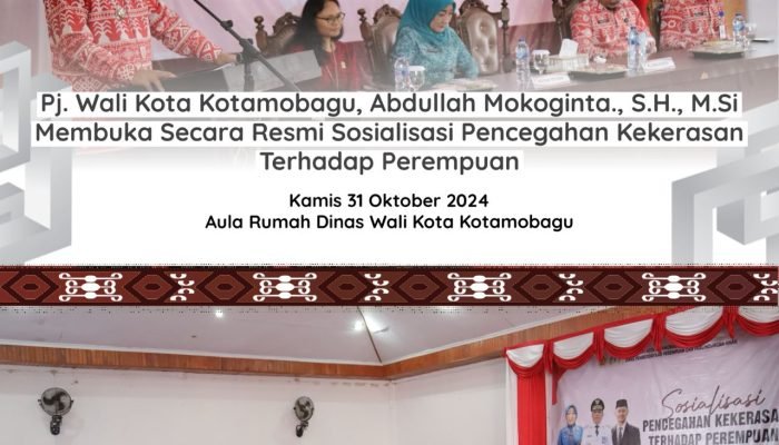 Abdullah Mokoginta Buka Sosialisasi Pencegahan Kekerasan Terhadap Perempuan.